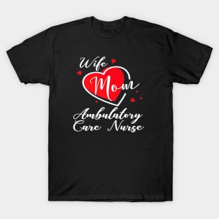 Ambulatory Nurse T-Shirt